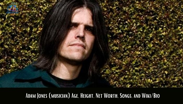 Adam Jones(musician) Age, Height, Net Worth, Songs, and Wiki/Bio